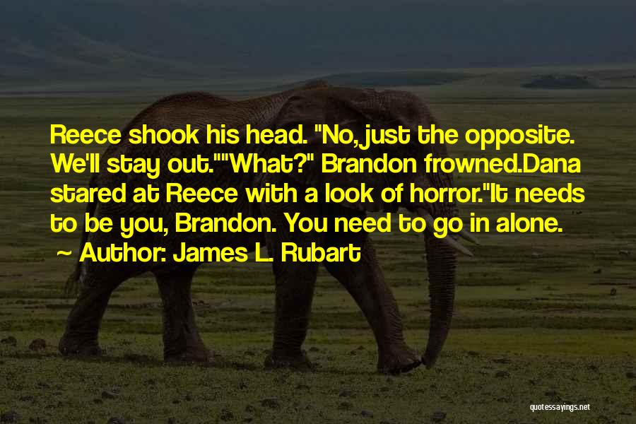 Intitling Quotes By James L. Rubart