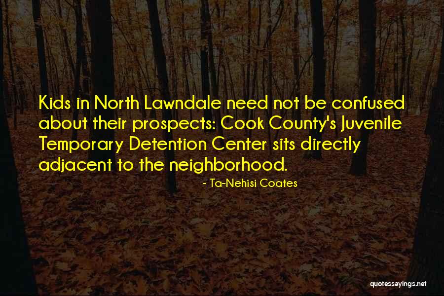 Into History For Kids Quotes By Ta-Nehisi Coates Into History For Kids Quotes By Ta-Nehisi Coates