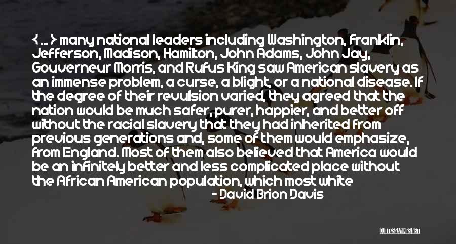 Into History Of Slavery Quotes By David Brion Davis Into History Of Slavery Quotes By David Brion Davis