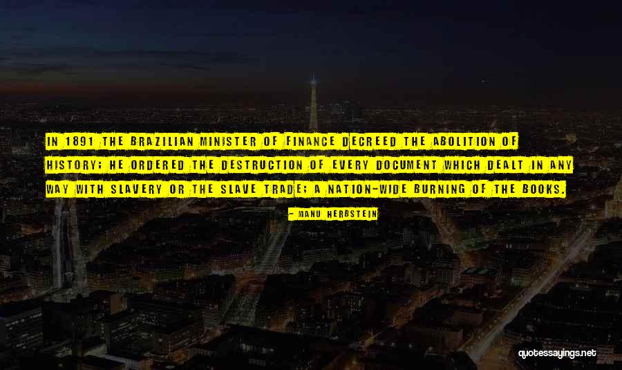 Into History Of Slavery Quotes By Manu Herbstein Into History Of Slavery Quotes By Manu Herbstein