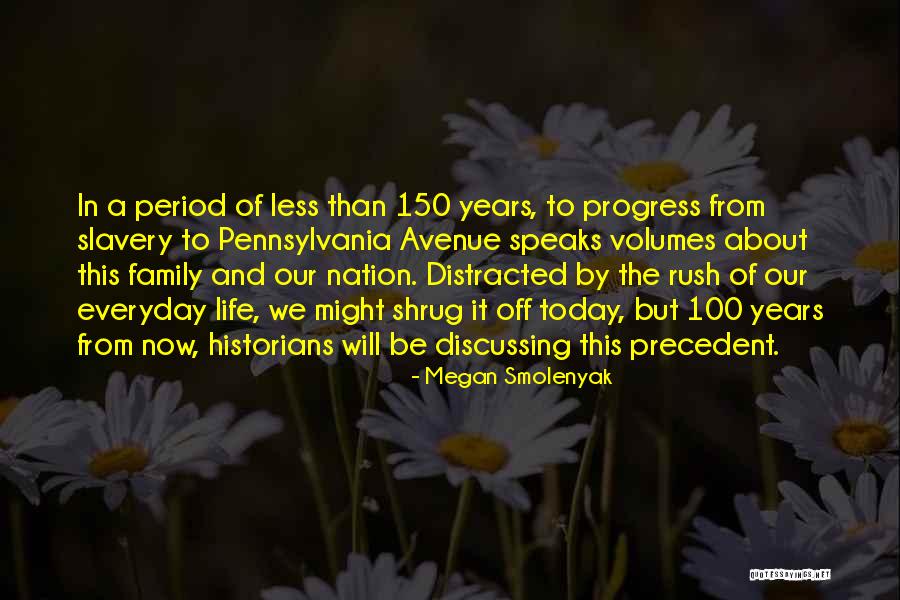 Into History Of Slavery Quotes By Megan Smolenyak Into History Of Slavery Quotes By Megan Smolenyak
