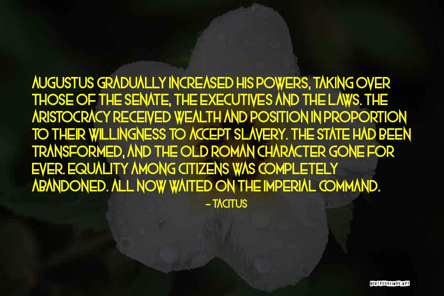 Into History Of Slavery Quotes By Tacitus Into History Of Slavery Quotes By Tacitus