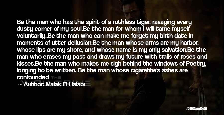 Into My Arms Quotes By Malak El Halabi