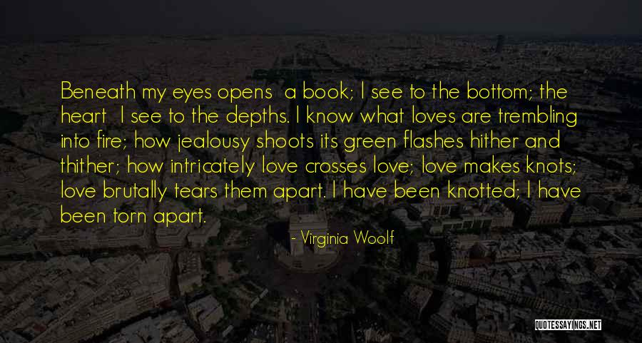 Into My Eyes Quotes By Virginia Woolf