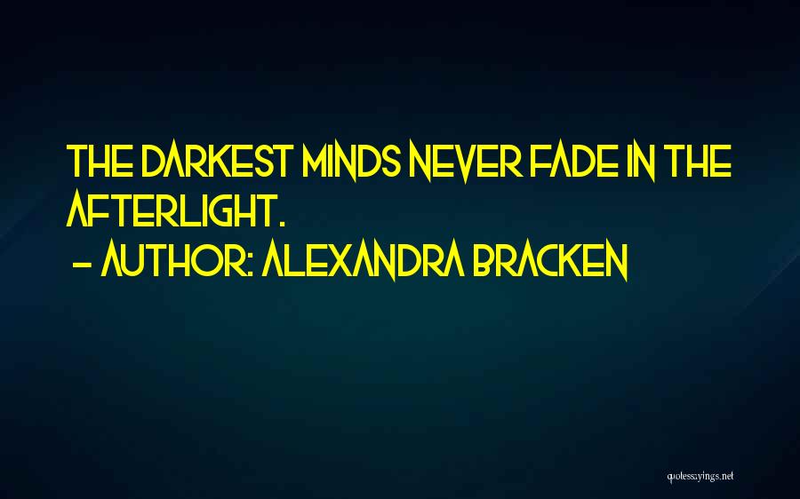 Into The Afterlight Quotes By Alexandra Bracken