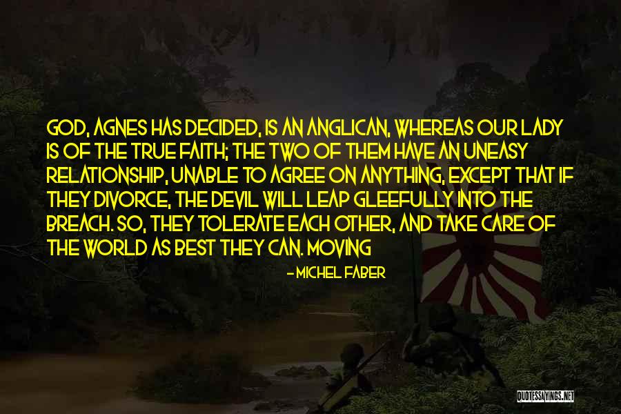 Into The Breach Quotes By Michel Faber Into The Breach Quotes By Michel Faber