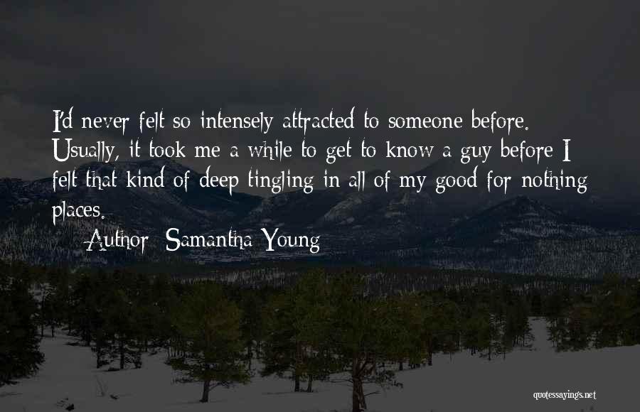 Into The Deep Samantha Young Quotes By Samantha Young