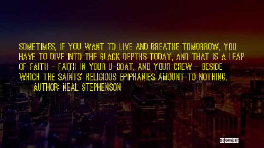 Into The Depths Quotes By Neal Stephenson