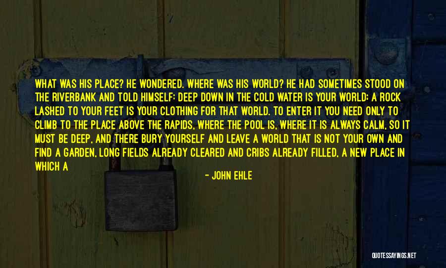 Into The Drowning Deep Quotes By John Ehle Into The Drowning Deep Quotes By John Ehle