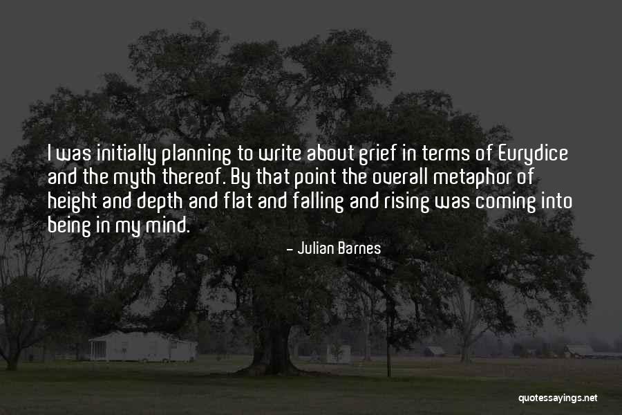 Into The Myth Quotes By Julian Barnes Into The Myth Quotes By Julian Barnes