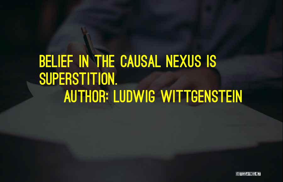 Into The Nexus Quotes By Ludwig Wittgenstein
