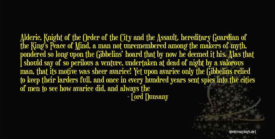 Into The Night Quotes By Lord Dunsany