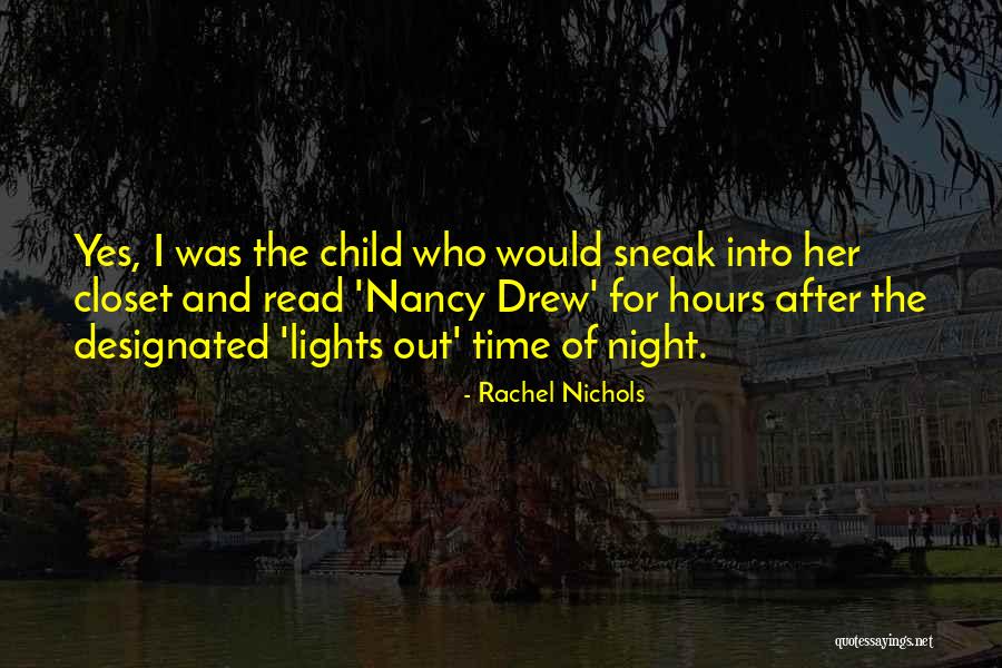 Into The Night Quotes By Rachel Nichols