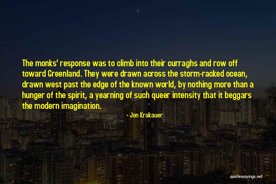 Into The Storm Quotes By Jon Krakauer Into The Storm Quotes By Jon Krakauer