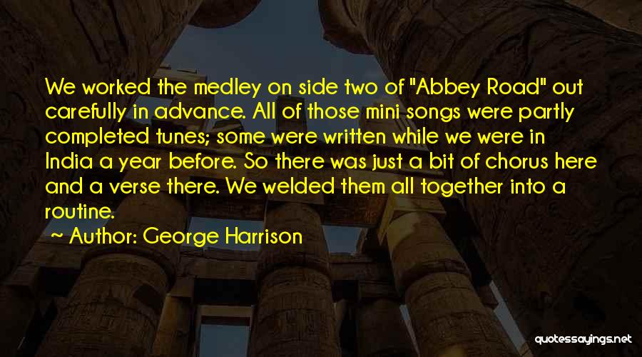 Into The While Quotes By George Harrison