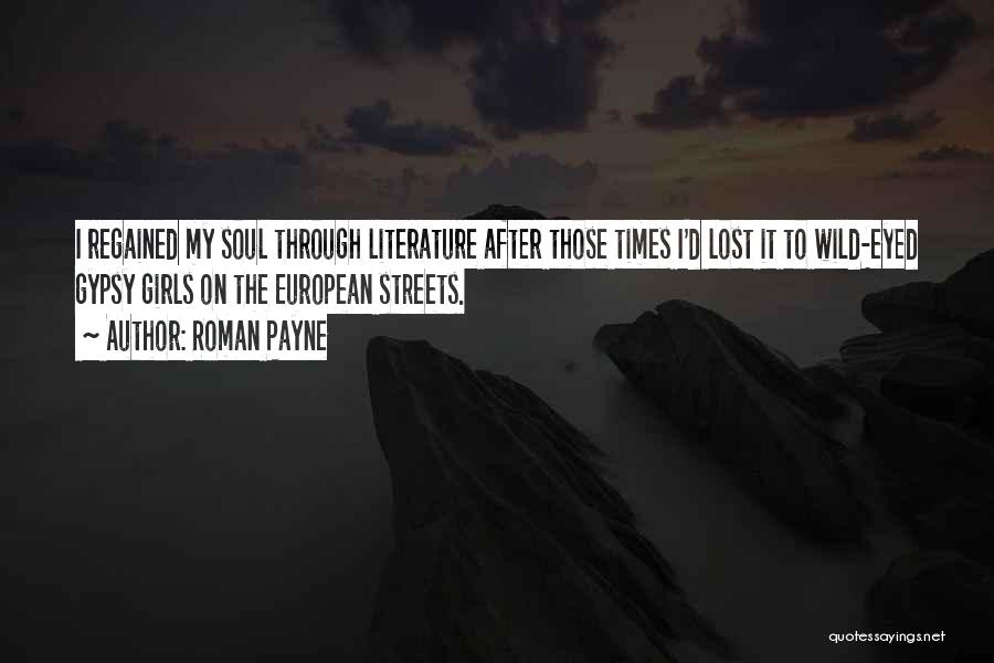 Into The Wild Books Quotes By Roman Payne