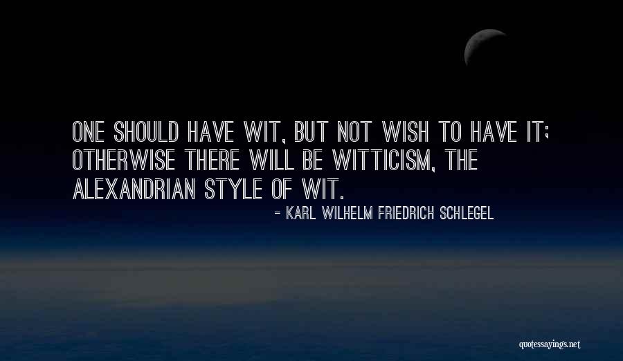 Into The Wild Nonconformity Quotes By Karl Wilhelm Friedrich Schlegel Into The Wild Nonconformity Quotes By Karl Wilhelm Friedrich Schlegel