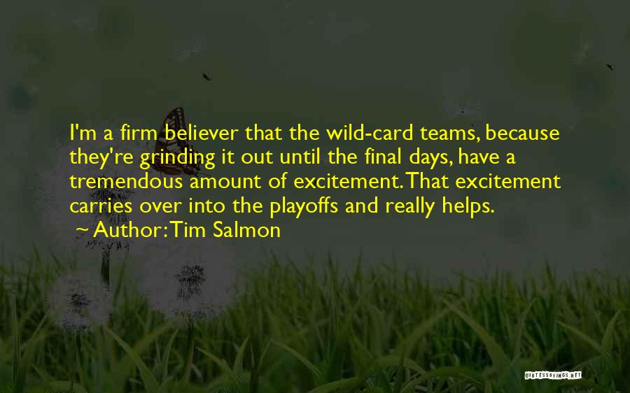 Into The Wild Quotes By Tim Salmon