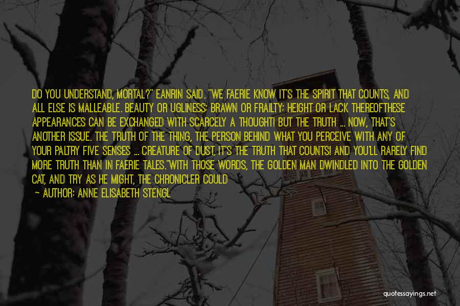 Into The Wood Quotes By Anne Elisabeth Stengl