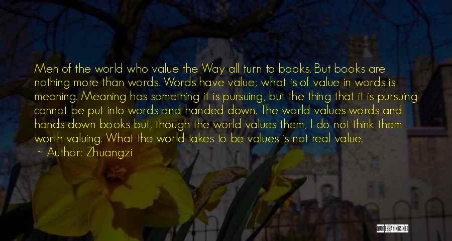 Into The World Quotes By Zhuangzi