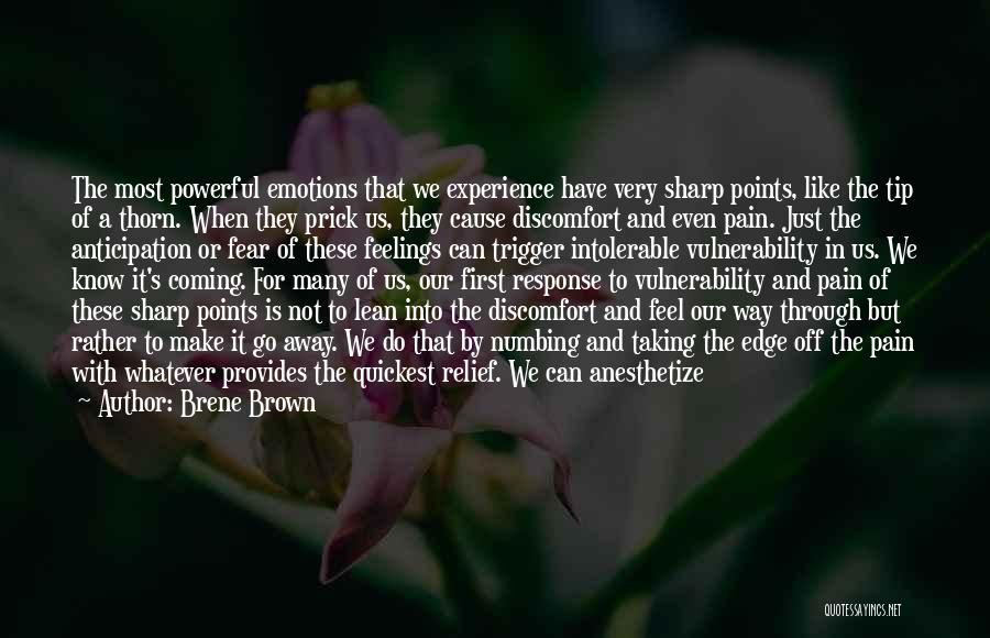 Intolerable Pain Quotes By Brene Brown