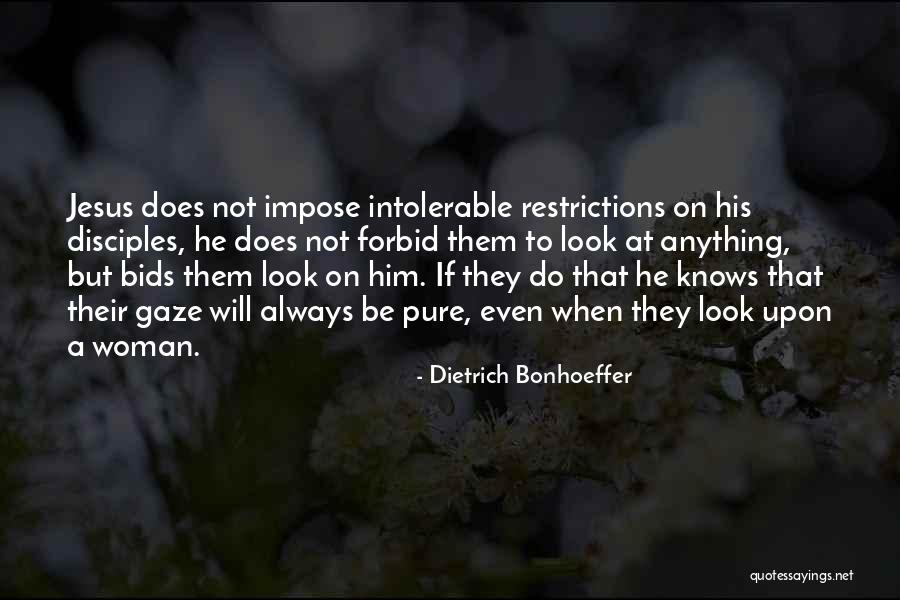 Intolerable Quotes By Dietrich Bonhoeffer Intolerable Quotes By Dietrich Bonhoeffer