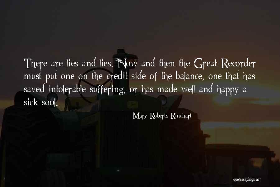 Intolerable Quotes By Mary Roberts Rinehart Intolerable Quotes By Mary Roberts Rinehart