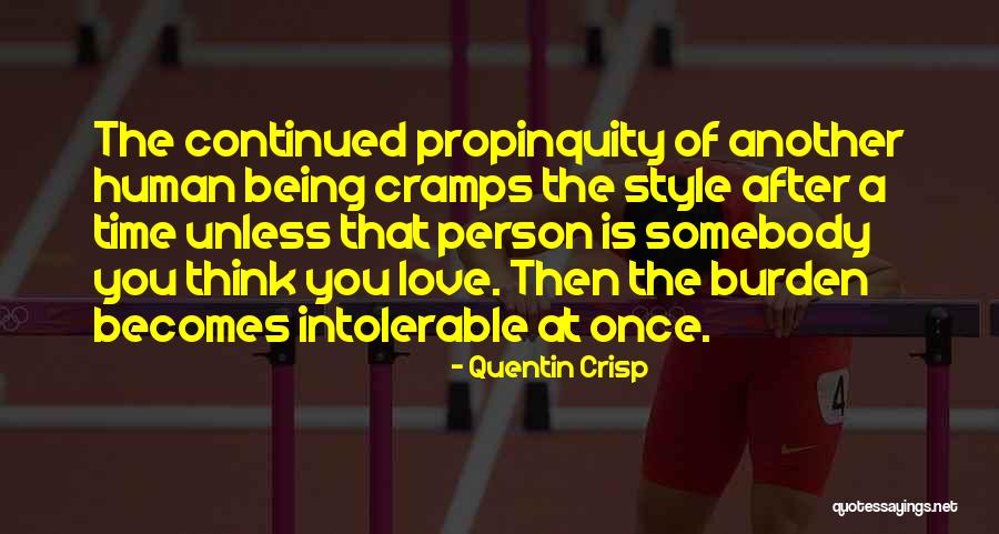 Intolerable Quotes By Quentin Crisp Intolerable Quotes By Quentin Crisp