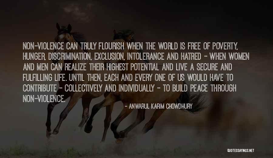 Intolerance And Discrimination Quotes By Anwarul Karim Chowdhury