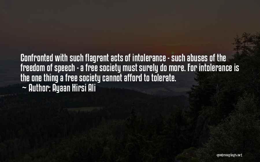 Intolerance Quotes By Ayaan Hirsi Ali
