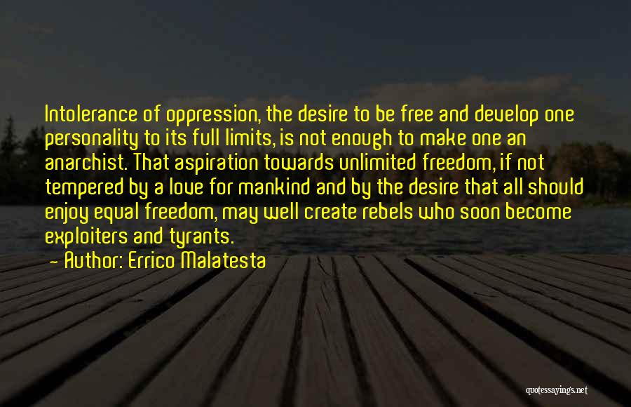 Intolerance Quotes By Errico Malatesta