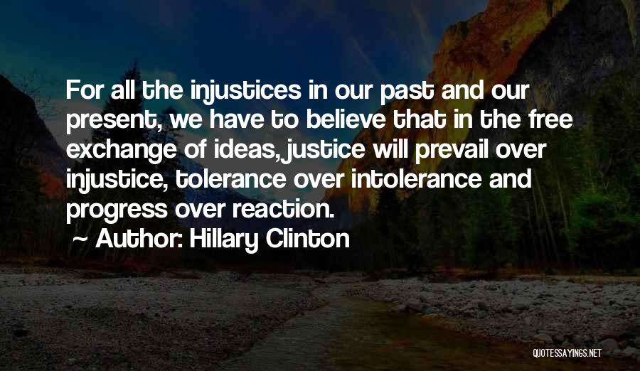 Intolerance Quotes By Hillary Clinton