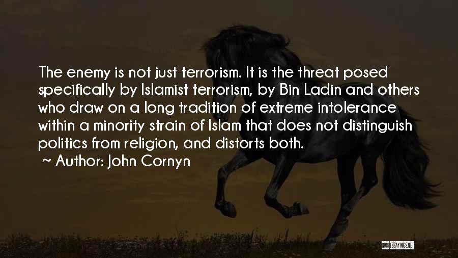 Intolerance Quotes By John Cornyn