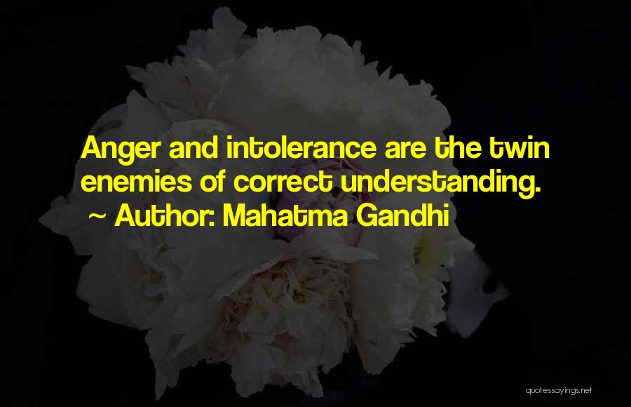 Intolerance Quotes By Mahatma Gandhi