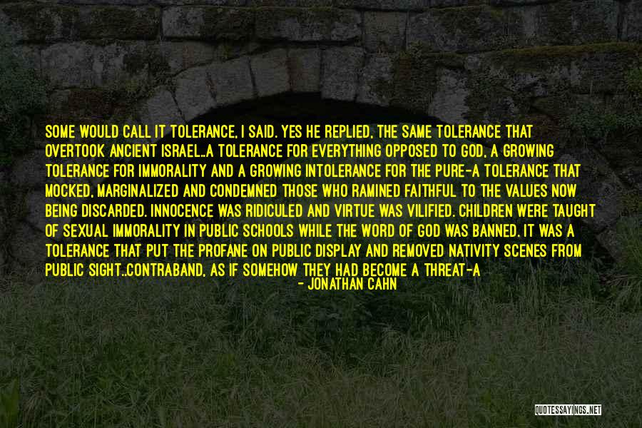 Intolerant Of Intolerance Quotes By Jonathan Cahn Intolerant Of Intolerance Quotes By Jonathan Cahn