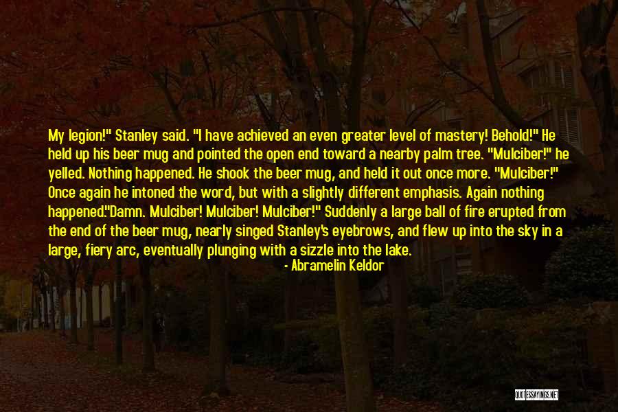 Intoned Quotes By Abramelin Keldor Intoned Quotes By Abramelin Keldor