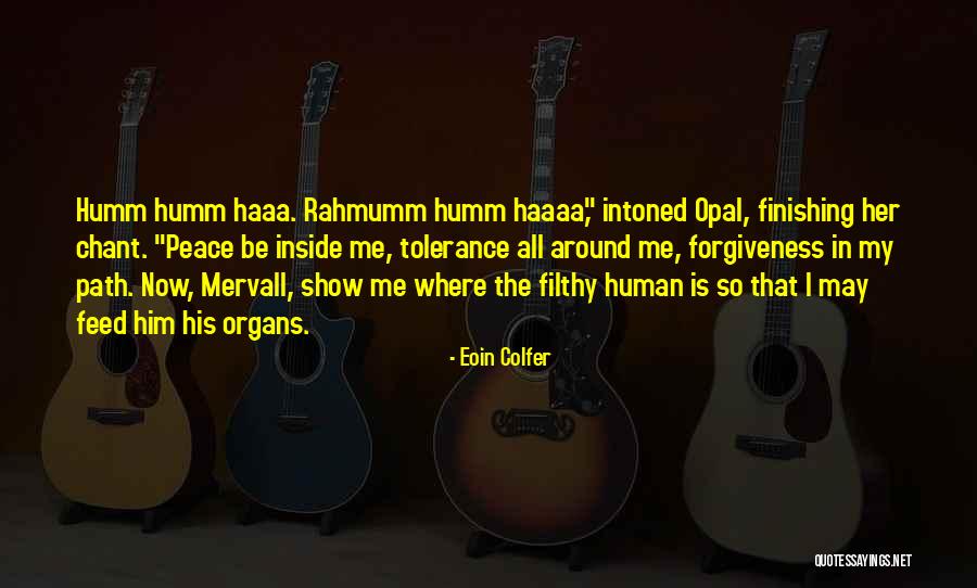 Intoned Quotes By Eoin Colfer Intoned Quotes By Eoin Colfer