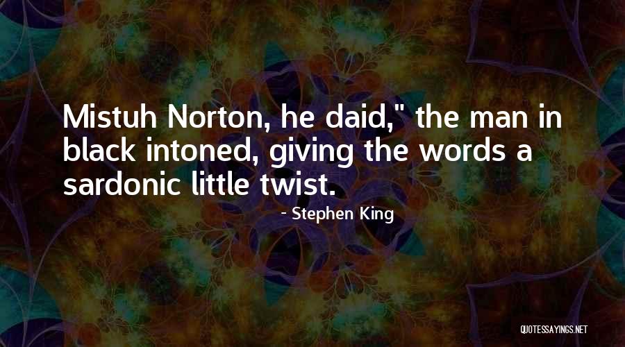 Intoned Quotes By Stephen King Intoned Quotes By Stephen King