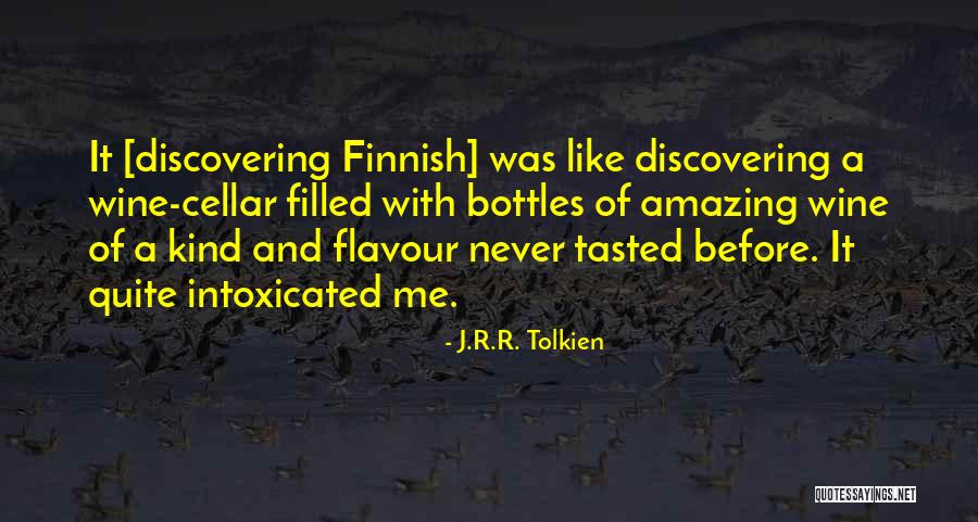 Intoxicated 2 Quotes By J.R.R. Tolkien Intoxicated 2 Quotes By J.R.R. Tolkien