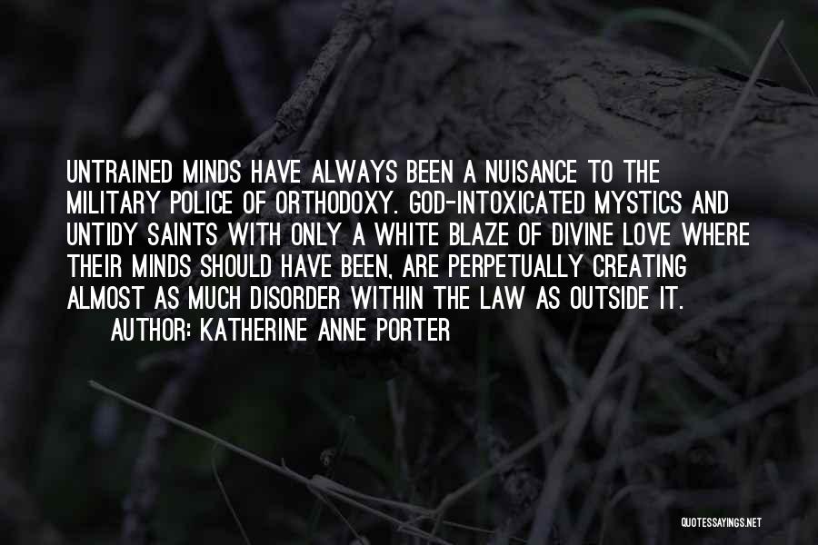 Intoxicated Love Quotes By Katherine Anne Porter