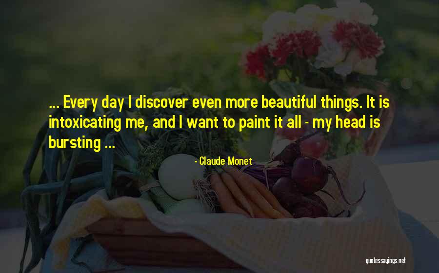 Intoxicating Quotes By Claude Monet Intoxicating Quotes By Claude Monet
