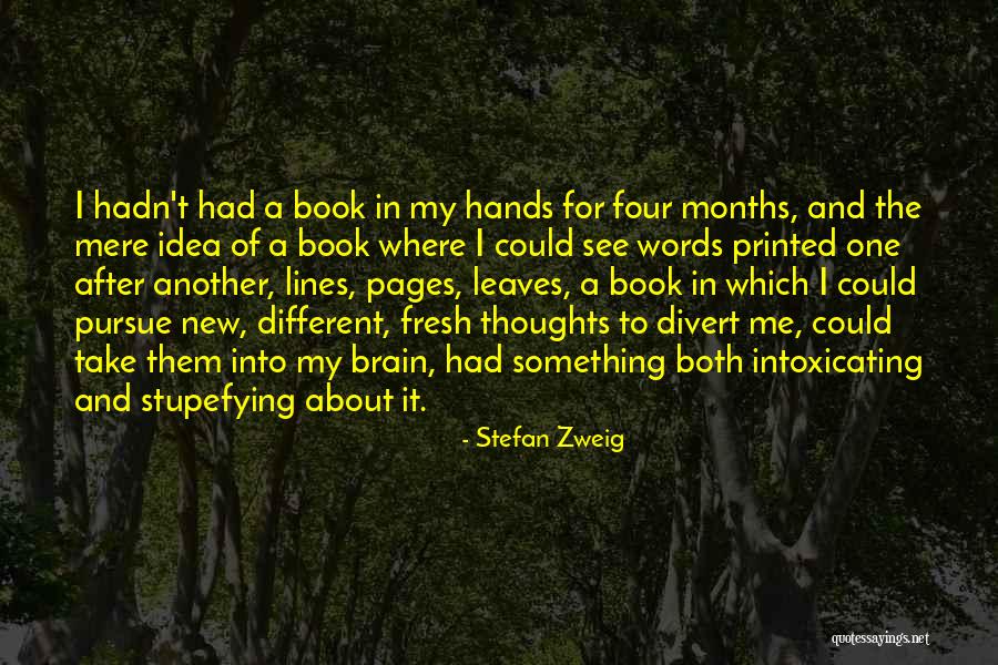 Intoxicating Quotes By Stefan Zweig Intoxicating Quotes By Stefan Zweig