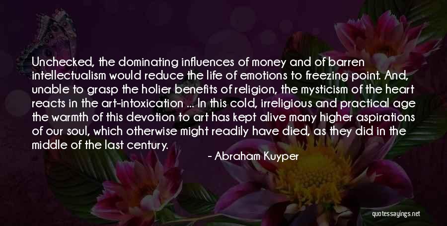 Intoxication Quotes By Abraham Kuyper Intoxication Quotes By Abraham Kuyper