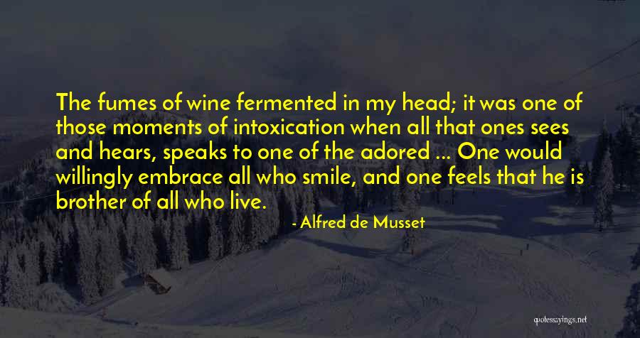 Intoxication Quotes By Alfred De Musset Intoxication Quotes By Alfred De Musset