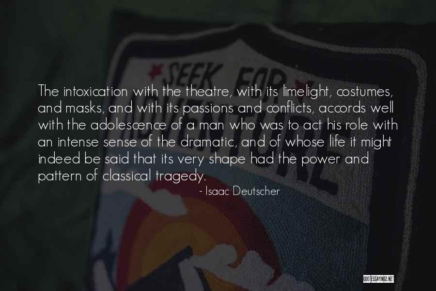 Intoxication Quotes By Isaac Deutscher Intoxication Quotes By Isaac Deutscher
