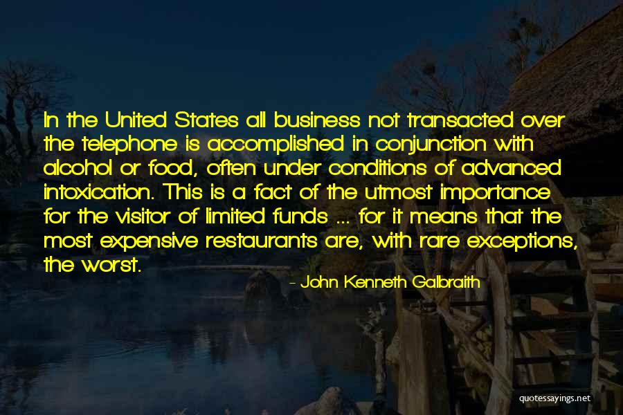 Intoxication Quotes By John Kenneth Galbraith Intoxication Quotes By John Kenneth Galbraith