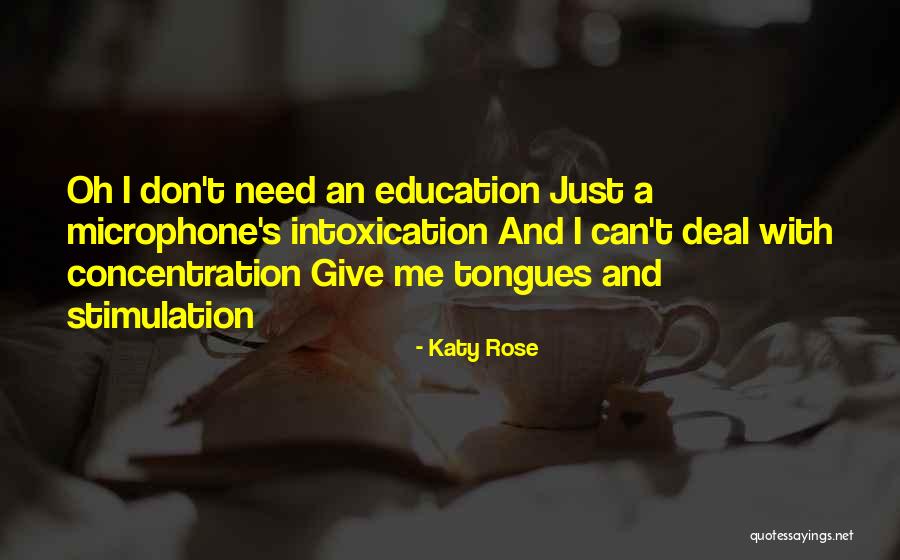 Intoxication Quotes By Katy Rose Intoxication Quotes By Katy Rose