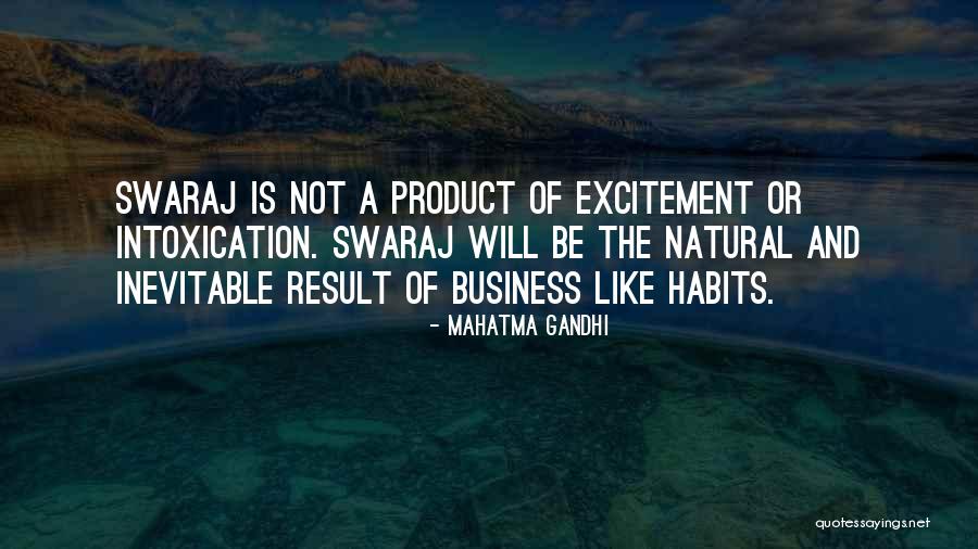 Intoxication Quotes By Mahatma Gandhi Intoxication Quotes By Mahatma Gandhi