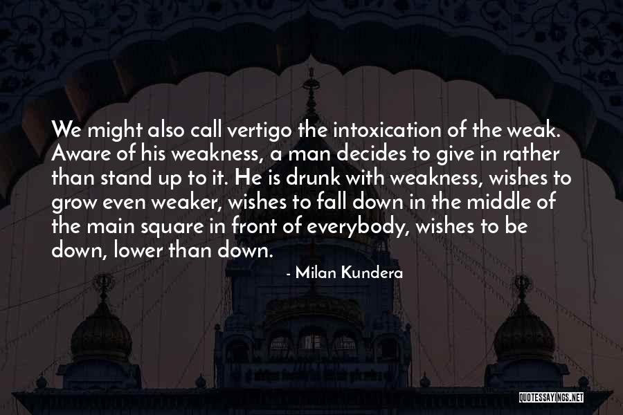 Intoxication Quotes By Milan Kundera Intoxication Quotes By Milan Kundera