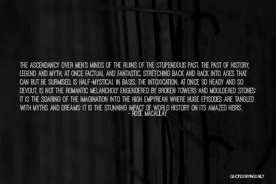Intoxication Quotes By Rose Macaulay Intoxication Quotes By Rose Macaulay